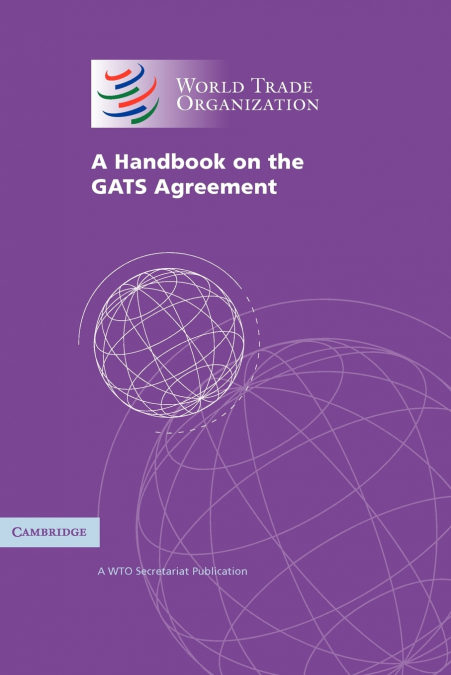 A Handbook on the Gats Agreement