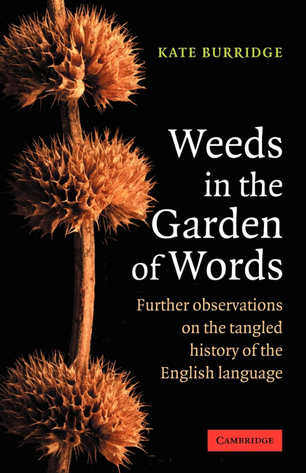 Weeds in the Garden of Words