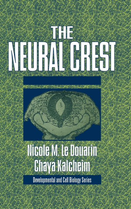 The Neural Crest