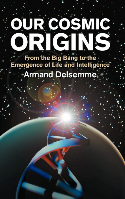 Our Cosmic Origins