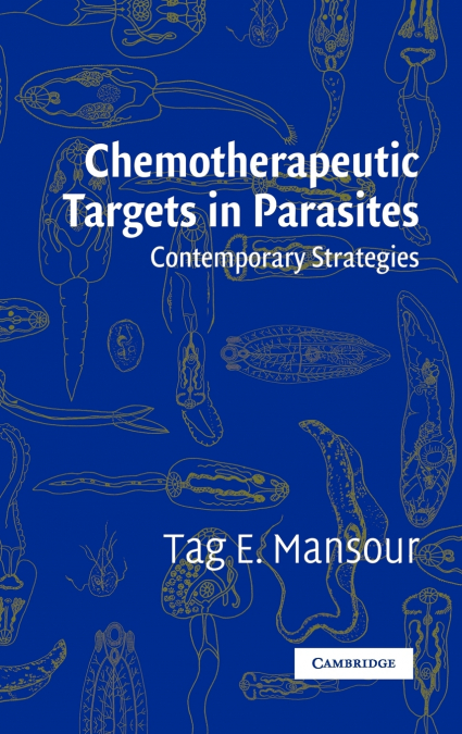 Chemotherapeutic Targets in Parasites
