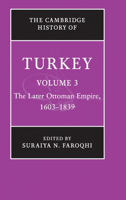 The Cambridge History of Turkey