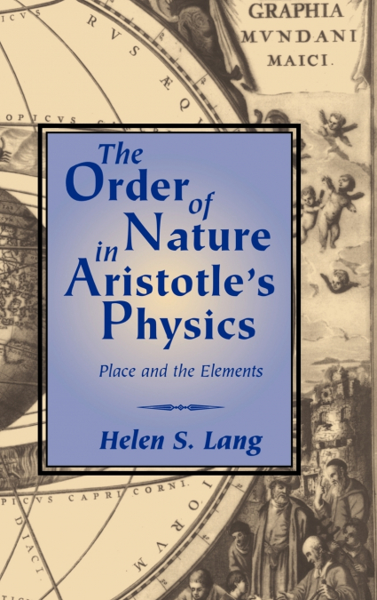 The Order of Nature in Aristotle’s Physics