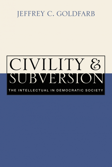 Civility and Subversion