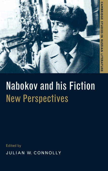 Nabokov and His Fiction
