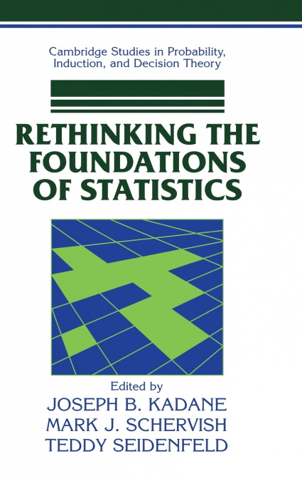 Rethinking the Foundations of Statistics