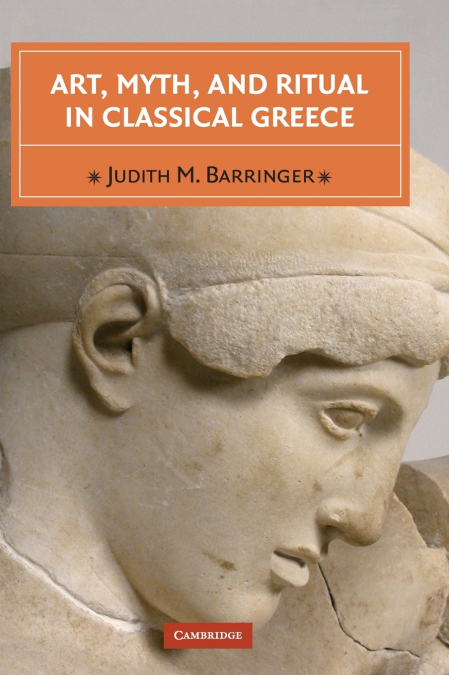 Art, Myth & Ritual Classical Greece