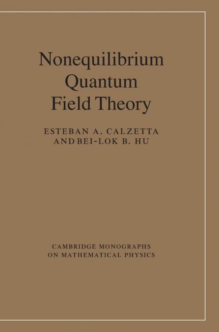 Nonequilibrium Quantum Field Theory