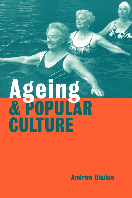 Ageing and Popular Culture