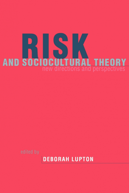 Risk and Sociocultural Theory