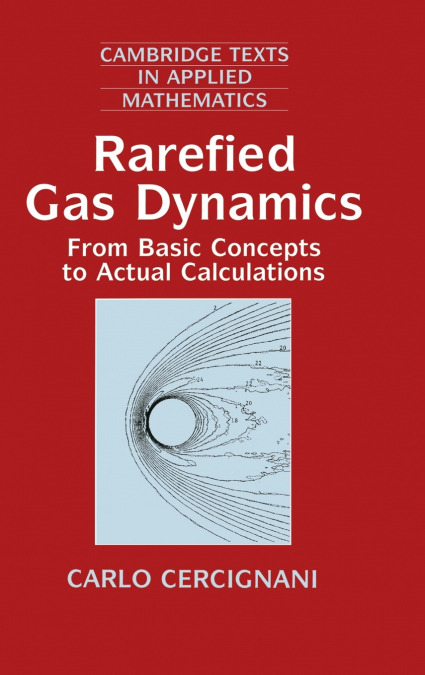 Rarefied Gas Dynamics
