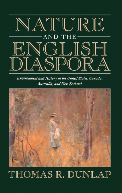 Nature and the English Diaspora