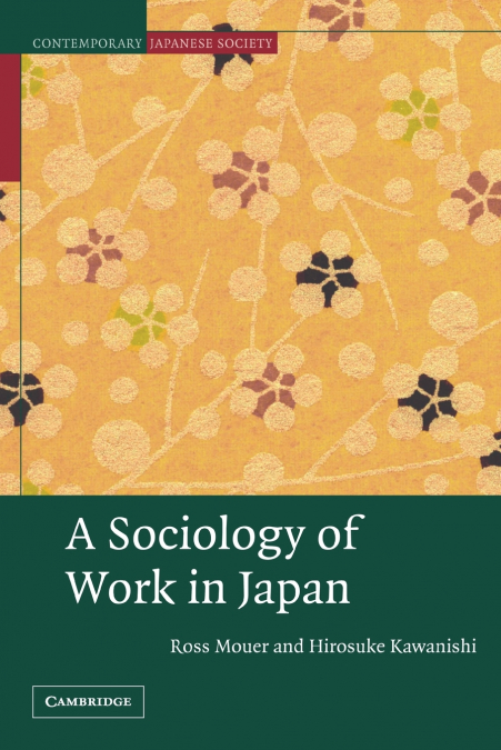 A Sociology of Work in Japan