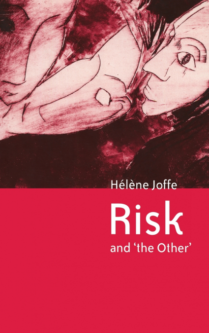Risk and ’The Other’