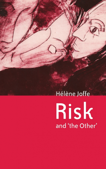 Risk And ’The Other’