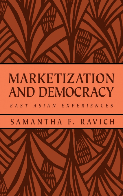 Marketization and Democracy