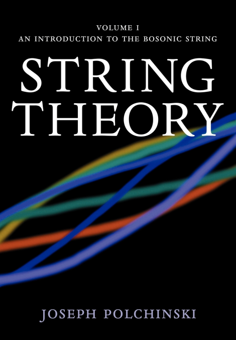 String Theory, Volume 1