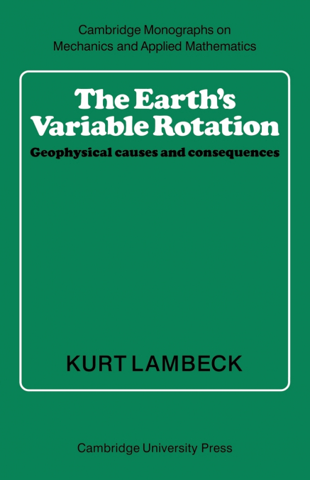 The Earth’s Variable Rotation