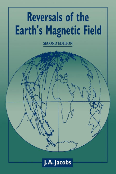 Reversals of the Earth’s Magnetic Field