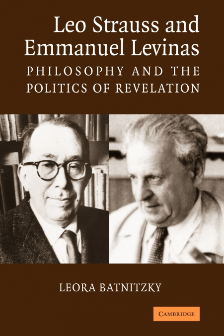 Leo Strauss and Emmanuel Levinas