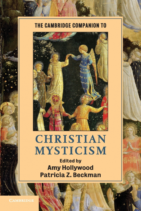 The Cambridge Companion to Christian             Mysticism