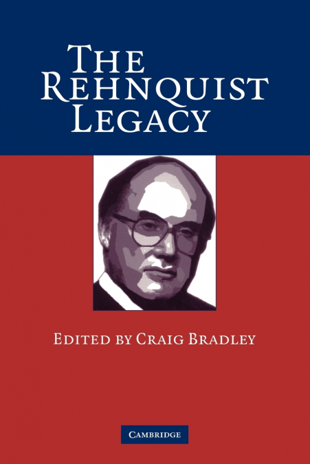 The Rehnquist Legacy