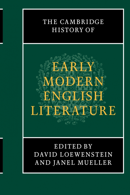 The Cambridge History of Early Modern English Literature