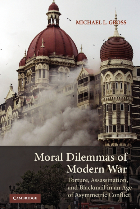 Moral Dilemmas of Modern War