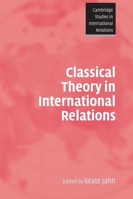 Classical Theory in International Relations