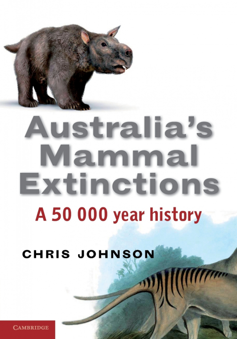 Australia’s Mammal Extinctions