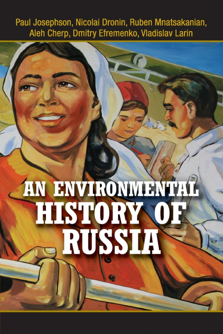 An Environmental History of Russia