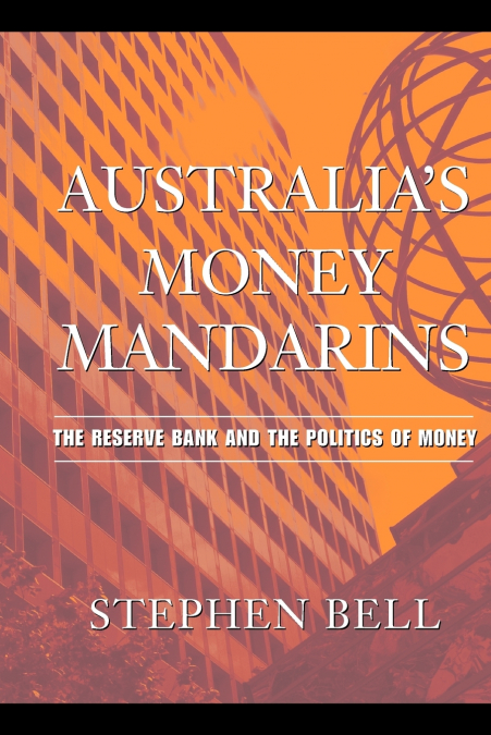 Australia’s Money Mandarins