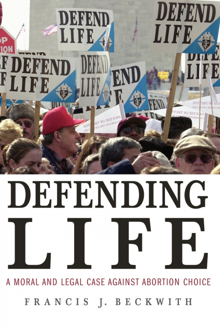 Defending Life