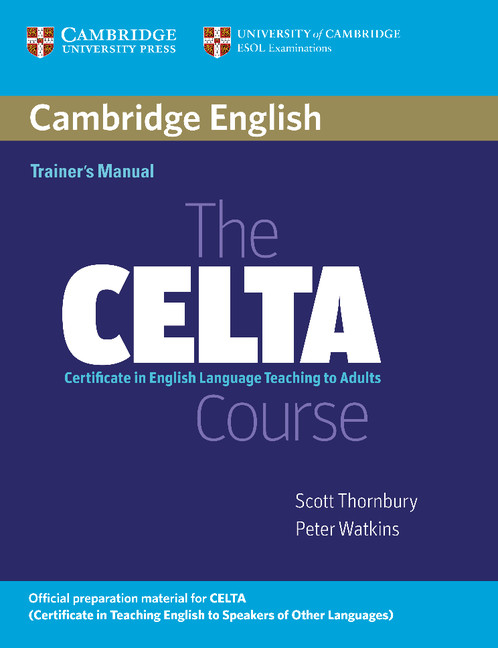 The CELTA Course Trainer’s Manual