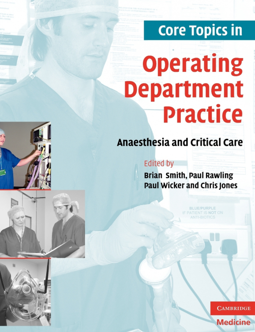 Core Topics in Operating Department Practice