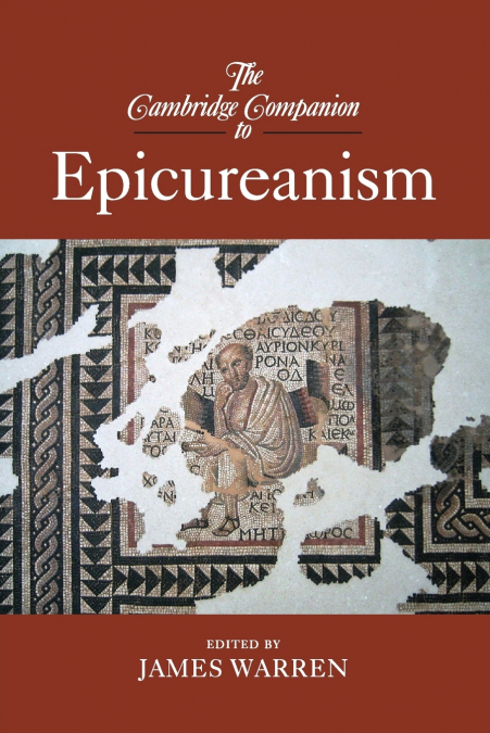 The Cambridge Companion to Epicureanism