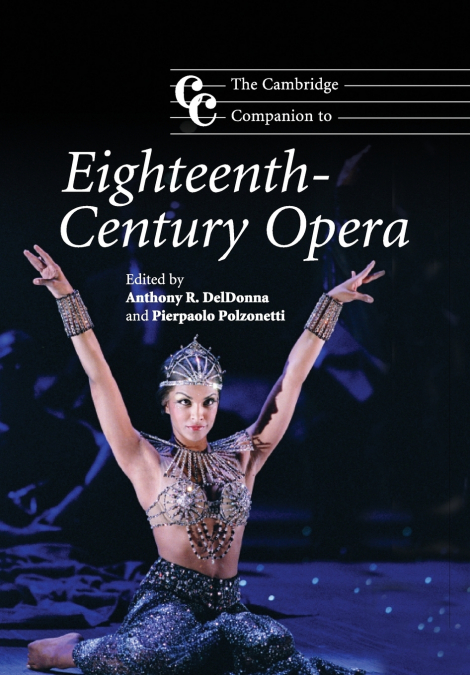 The Cambridge Companion to Eighteenth-Century             Opera