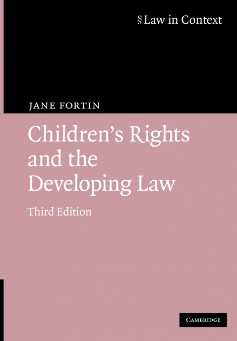 Children’s Rights and the Developing Law