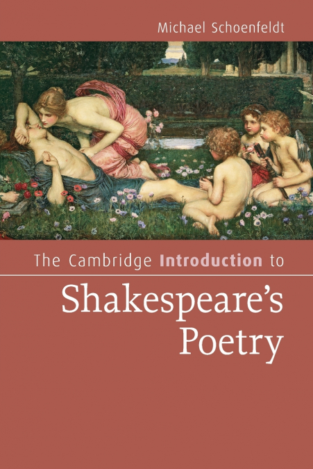 The Cambridge Introduction to Shakespeare’s Poetry