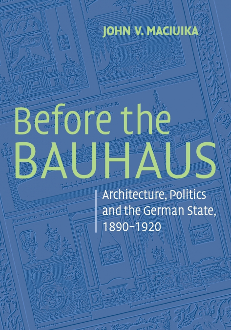 Before the Bauhaus