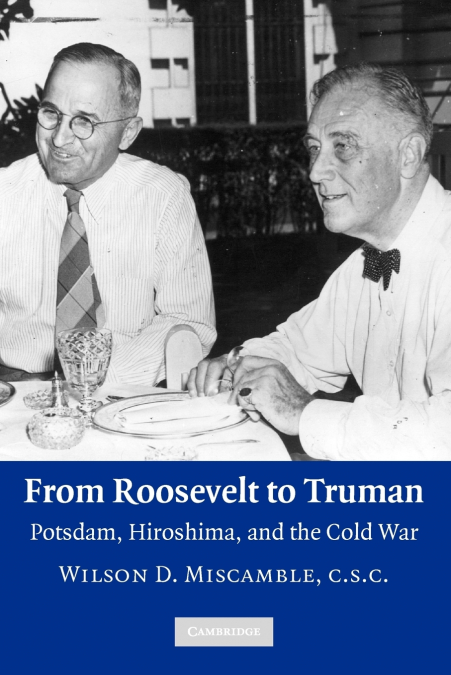 From Roosevelt to Truman