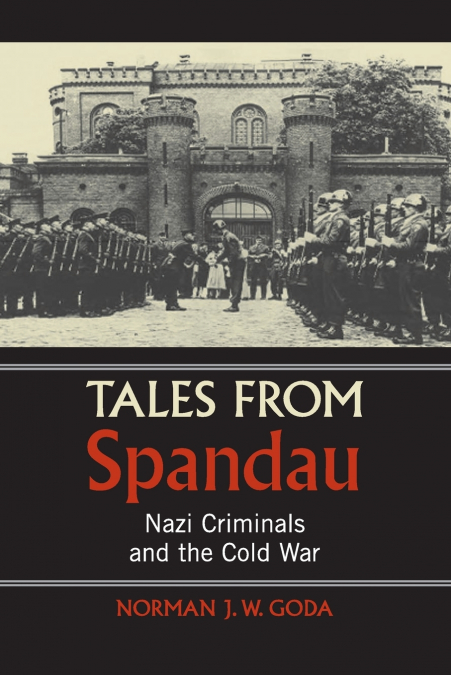 Tales from Spandau