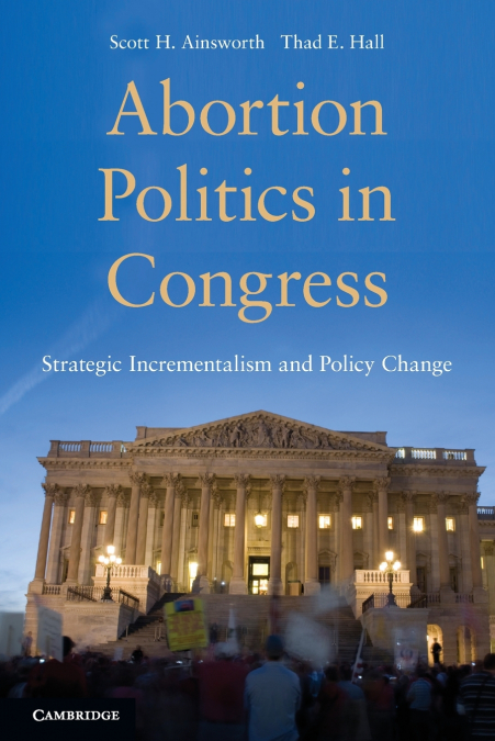 Abortion Politics in Congress