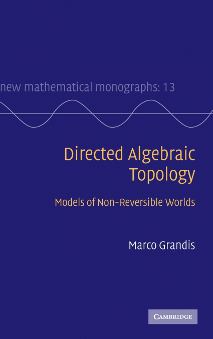 Directed Alegebraic Topology