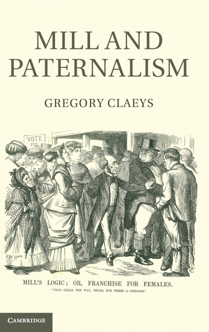 Mill and Paternalism