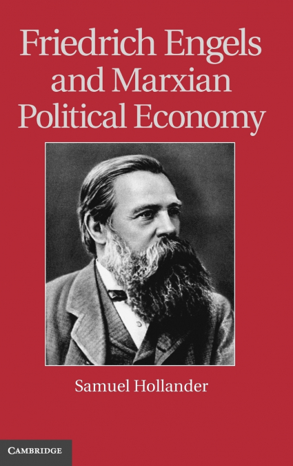 Friedrich Engels and Marxian Political Economy