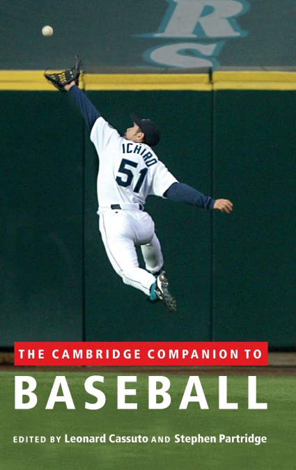 The Cambridge Companion to Baseball
