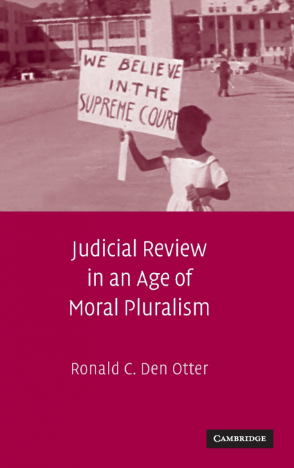 Judicial Review in an Age of Moral Pluralism