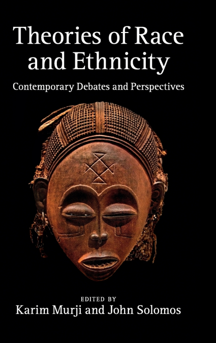 Theories of Race and Ethnicity