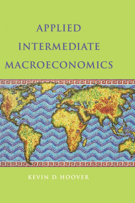 Applied Intermediate Macroeconomics